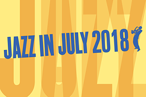 Jazz in July 2018 poster